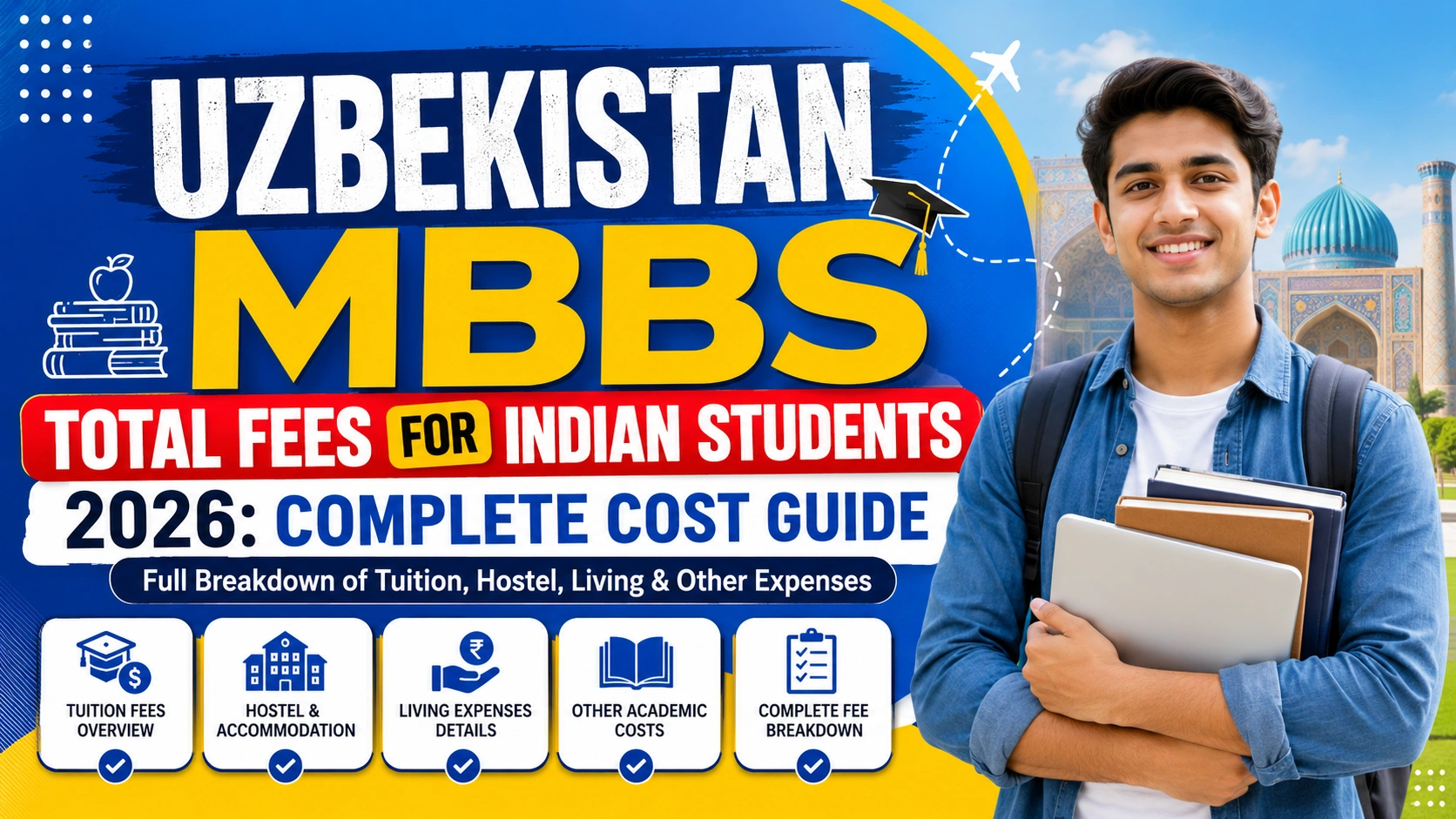 Uzbekistan MBBS Total Fees for Indian Students 2026: Complete Cost Guide